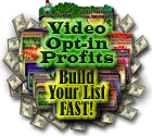 Click here to get FREE Pro Video at VideoOptinProfits.com
